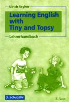 Learning English with Tiny and Topsy - Lehrerhandbuch