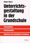 Handbuch f&uuml;r die Unterrichtsgestaltung in der Grundschule: Planungshilfen, Strukturmodelle, didaktische und methodische Grundlagen