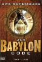 Der Babylon Code  - Thriller