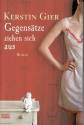 Gegensätze ziehen sich aus - Roman