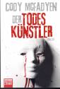 Der Todesk&uuml;nstler: Thriller