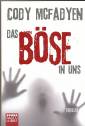 Das B&ouml;se in uns: Thriller