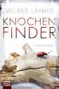 Knochenfinder - Kriminalroman