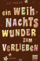Ein Weihnachtswunder zum Verlieben - Roman