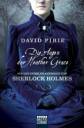 Die Augen der Heather Grace: Aus den dunklen Anf&auml;ngen von Sherlock Holmes, Bd 1. Kriminalroman
