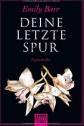 Deine letzte Spur - Psychothriller