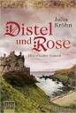 Distel und Rose - Historischer Roman