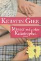 Männer und andere Katastrophen - Roman