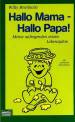 Hallo Mama - Hallo Papa!