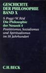 Geschichte der Philosophie, in 12 Bdn., Bd.10, Positivismus, Sozialismus und Spiritualismus im 19. Jahrhundert