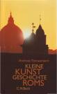 Kleine Kunstgeschichte Roms - 