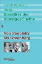 Klassiker der Kunstgeschichte 2: Von Panofsky bis Greenberg: BD 2