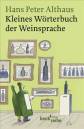 Kleines Wörterbuch der Weinsprache - 