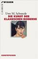 Die Kunst der Klassischen Moderne - 