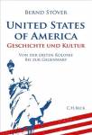 United States of America: Geschichte und Kultur. Von der ersten Kolonie bis zur Gegenwart