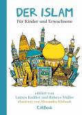 Der Islam: F&uuml;r Kinder und Erwachsene