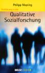 Einf&uuml;hrung in die qualitative Sozialforschung: Eine Anleitung zu qualitativem Denken