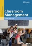 Classroom Management: Das Praxisbuch