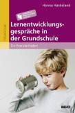 Lernentwicklungsgespräche in der Grundschule - Ein Praxisleitfaden