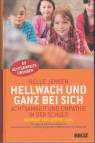Hellwach und ganz bei sich - Achtsamkeit und Empathie in der Schule