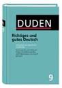 Duden : Richtiges und gutes Deutsch - Wörterbuch der sprachlichen Zweifelsfälle