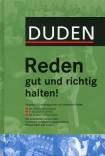 Reden gut und richtig halten! - Ratgeber für wirkungsvolles und modernes Reden