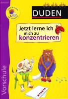 Jetzt  lerne ich mich zu konzentrieren - Vorschule