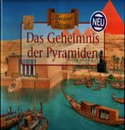 Abenteuer Zeitreise. Das Geheimnis der Pyramiden