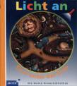 Tiere unter der Erde - Band 2 der Reihe „Meyers kleine Kinderbibliothek – Licht an!“
