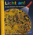 Meyer. Die kleine Kinderbibliothek - Licht an!: Licht an! In den Nestern der Insekten: Band 5