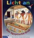 Das ägyptische Grab - Band 9 der Reihe „Meyers kleine Kinderbibliothek – Licht an!“