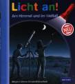 Meyer. Die kleine Kinderbibliothek - Licht an!: Licht an! Am Himmel und im Weltall: Band 8