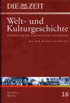 Die ZEIT-Welt- und Kulturgeschichte in 20 B&auml;nden. 16. Die Welt heute. Epochen, Fakten, Hintergr&uuml;nde