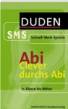 Clever durchs Abi. Duden SMS: 11. Klasse bis Abitur