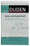 Duden Thema Deutsch, Bd.2, Name und Gesellschaft - Soziale und historische Aspekte der Namengebung und Namenentwicklung