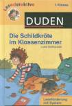 Die Schildkr&ouml;te im Klassenzimmer: 1. Klasse