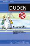 Mathematik. Trigonometrie 10. Klasse: Dreiecke berechnen und trigonometrische Funktionen anwenden