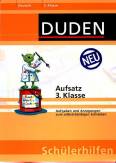 Aufsatz 3. Klasse: Aufgaben und Anregungen zum selbstst&auml;ndigen Schreiben