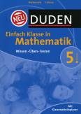 Mathematik 5. Klasse - Wissen - Üben - Testen