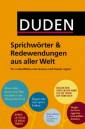 Sprichwörter und Redewendungen aus aller Welt - Wo es Katzen und Hunde regnet