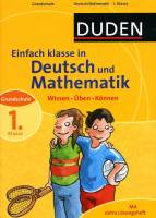 Duden - Einfach klasse in - Deutsch/Mathematik 1. Klasse - Wissen - Üben - Können