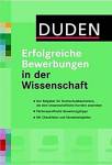 Erfolgreiche Bewerbungen in der Wissenschaft - 