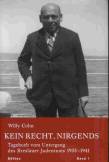 Kein Recht, nirgends - Tagebuch vom Untergang des Breslauer Judentums 1933-1941