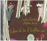 Wenn ich das 7. Geißlein wär´ - 