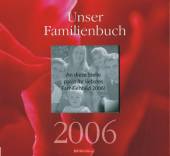 Unser Familienbuch 2006 - 