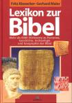Lexikon zur Bibel: Mehr als 6000 Stichworte zu Personen, Geschichte, Arch&auml;ologie und Geographie der Bibel