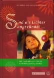 Sind die Lichter angezündet ... - Das Famileinbuch für die schönste Zeit des Jahres
