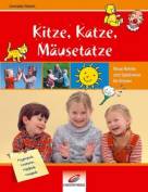 Kitze, Katze, Mäusetatze - Neue Reime und Spielverse für Kinder