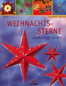 Weihnachts- Sterne - Zauberhaft schön