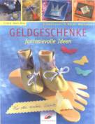 Geldgeschenke - fantasievolle Ideen